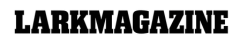 larkmagazine.com